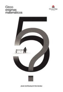 5 Enigmas Matemáticos