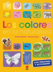 Los Colores En La Naturaleza (con Pegatinas Y Actividades)