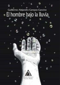 El Hombre Bajo La Lluvia