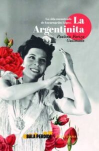 Vida Encontrada Encarnacion Lopez La Argentinita