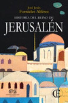 Libro, Audiolibro Historia Del Reino De Jerusalen Historia Del Reino De Jerusalen
