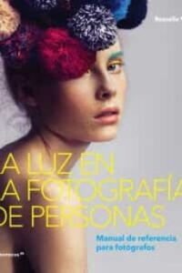 La Luz En La Fotografía De Personas