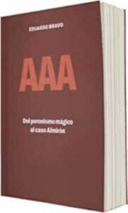 Aaa. Del Peronismo Mágico Al Caso Almirón