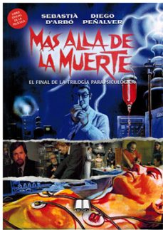 Mas Alla De La Muerte. El Final De La Trilogia Parapsicologica