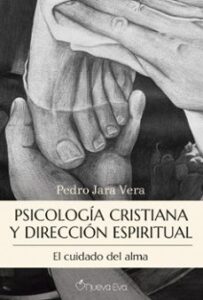 Psicología Cristiana Y Dirección Espiritual