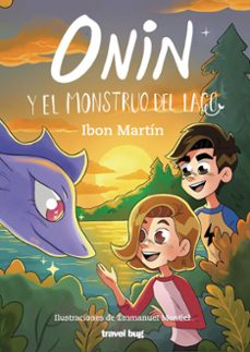 Libro, Audiolibro Onin Y El Monstruo Del Lago Onin Y El Monstruo Del Lago