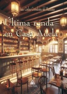 última Ronda En Casa Adela