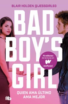 Libro, Audiolibro Quien Ama último, Ama Mejor (bad Boy's Girl 5) Quien Ama último, Ama Mejor (bad Boy's Girl 5)