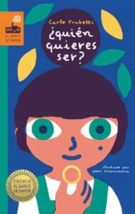 ¿quien Quieres Ser?