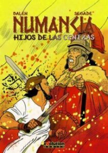 Numancia. Hijos De Las Cenizas