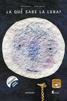 ¿a Que Sabe La Luna? B.a.t.a.
