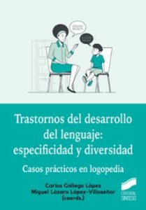 Trastornos Del Desarrollo Del Lenguaje: Especificidad Y Diversidad