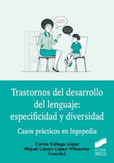 Trastornos Del Desarrollo Del Lenguaje: Especificidad Y Diversidad