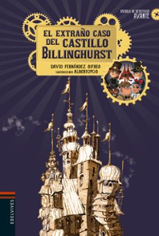 El Extraño Caso Del Castillo Billinghurst (escuela De Detectives Avante Nº 1)