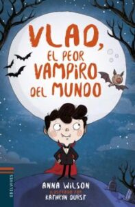 Vlad, El Peor Vampiro Del Mundo 1