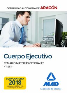 Libro, Audiolibro Cuerpo Ejecutivo De La Comunidad Autónoma De Aragón. Temario Mate Rias Generales Temario Materias Generales Y Test Cuerpo Ejecutivo De La Comunidad Autónoma De Aragón. Temario Mate Rias Generales Temario Materias Generales Y Test