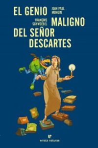 El Genio Maligno Del Señor Descartes