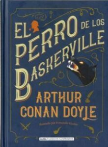 El Perro De Los Baskerville (clasicos Ilustrados)