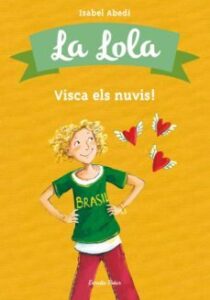 La Lola: Visca Els Nuvis!