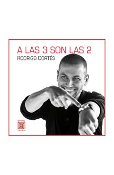 A Las 3 Son Las 2