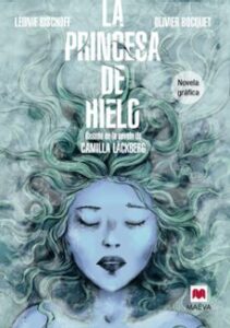 La Princesa De Hielo (novela Grafica)