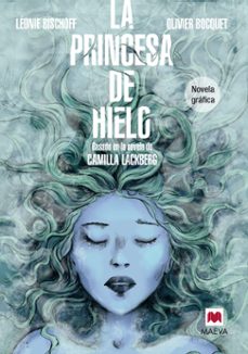 Libro, Audiolibro La Princesa De Hielo (novela Grafica) La Princesa De Hielo (novela Grafica)