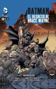 Batman: El Regreso De Bruce Wayne