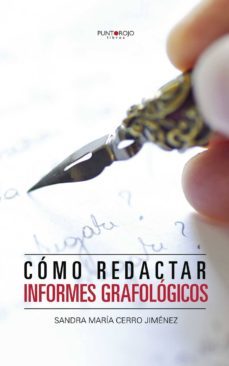 Cómo Redactar Informes Grafológicos