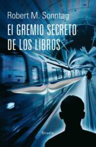 El Gremio Secreto De Los Libros