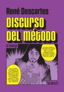 Discurso Del Metodo (el Manga)