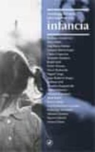 Antología Literaria Para Regresar A La Infancia