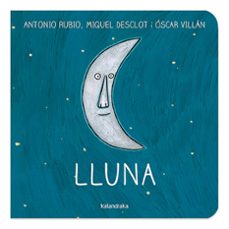Lluna: De La Cuna A La Luna