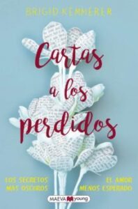 Carta A Los Perdidos: Los Secretos Mas Oscuros. El Amor Menos Esperado