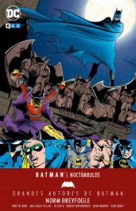 Grandes Autores De Batman: Norm Breyfogle  Noctámbulos