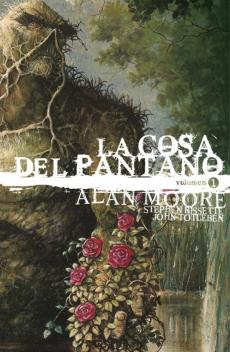 La Cosa Del Pantano De Alan Moore (Vol. 1) (Ed. Deluxe)