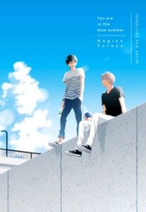 You Are In The Blue Summer