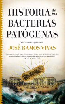 Historia De Las Bacterias Patógenas