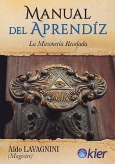 Libro, Audiolibro Manual Del Aprendiz: La Masoneria Revelada Manual Del Aprendiz: La Masoneria Revelada