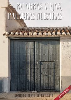 Libro, Audiolibro Palabras Viejas, Palabras Nuestras Palabras Viejas, Palabras Nuestras