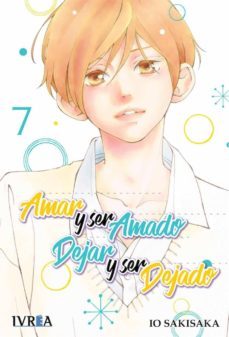 Amar Y Ser Amado, Dejar Y Ser Dejado Nº 7