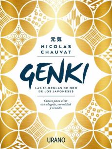 Libro, Audiolibro Genki: Las Diez Reglas De Oro De Los Japoneses Genki: Las Diez Reglas De Oro De Los Japoneses