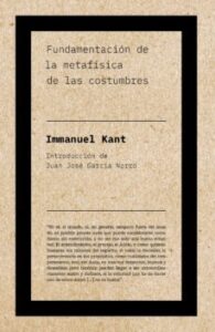 Fundamentación De La Metafísica De Las Costumbres