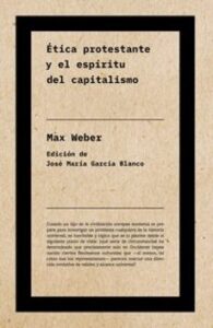 ética Protestante Y El Espíritu Del Capitalismo (ne)