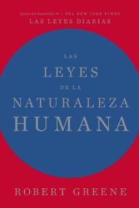 Las Leyes De La Naturaleza Humana
