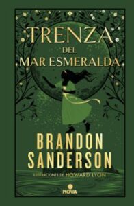 Trenza Del Mar Esmeralda (novela Secreta 1)