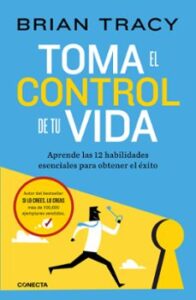 Toma El Control De Tu Vida