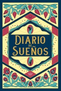 Diario De Sueños (nueva Ed. Ampliada)