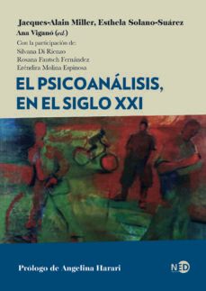 El Psicoanalisis En El Siglo Xxi