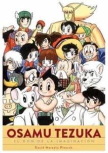 Osamu Tezuka. El Don De La Imaginacion