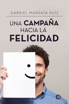 (i.b.d.) Una Campaña Hacia La Felicidad